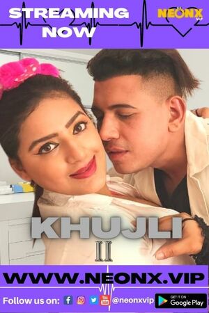 Khujli 2 UNCUT (2022) Hindi NeonX Exclusive ShortFilm full movie download